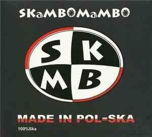 Skambomambo - Made In Pol-Ska