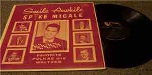 Spike Micale - Smile Awhile