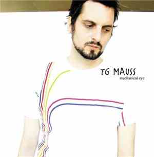 TG Mauss - Mechanical Eye