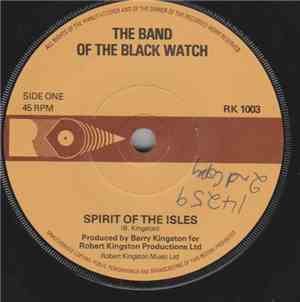 The Band Of The Black Watch - Spirit Of The Isles