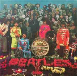 The Beatles - 1967 A.K.A. Sgt. Pepper's Lonely Hearts Club Band
