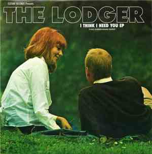 The Lodger - I Think I Need You EP