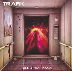 Trafik - Club Trafikana