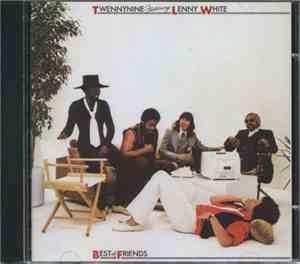 Twennynine Featuring Lenny White - Best Of Friends