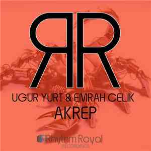 Ugur Yurt & Emrah Celik - Akrep