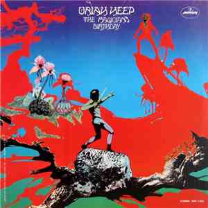 Uriah Heep - The Magician's Birthday