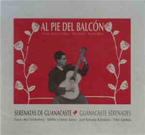 Various - Al Pie Del Balcón - Serenatas de Guanacaste