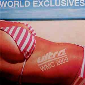 Various - Ultra Records WMC Sampler 2009 / World Exclusives