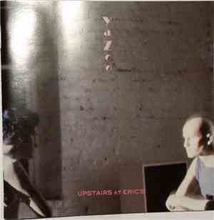 Yazoo - Upstairs At Eric's