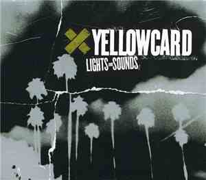 Yellowcard - Lights And Sounds