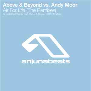 Above & Beyond vs. Andy Moor - Air For Life (The Remixes)