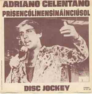 Adriano Celentano - Prisencólinensináinciúsol / Disc Jockey