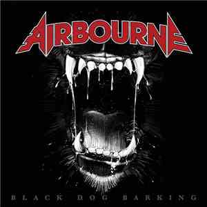 Airbourne - Black Dog Barking