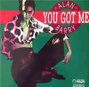 Alan Barry - You Got Me
