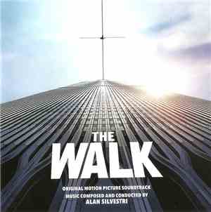 Alan Silvestri - The Walk