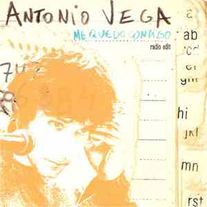 Antonio Vega - Me Quedo Contigo