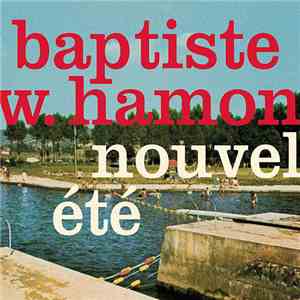 Baptiste W. Hamon - Nouvel Été