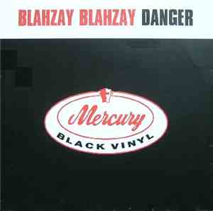 Blahzay Blahzay - Danger