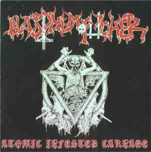 Blasphemophagher - Atomic Infested Carnage