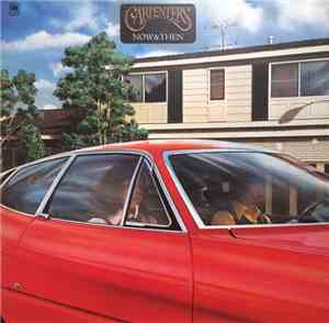 Carpenters - Now & Then