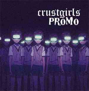 Crustgirls - promo