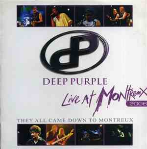 Deep Purple - Live At Montreux 2006 - They All Came Down To Montreux