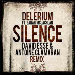 Delerium - Silence (David Esse & Antoine Clamaran Remix Edit)
