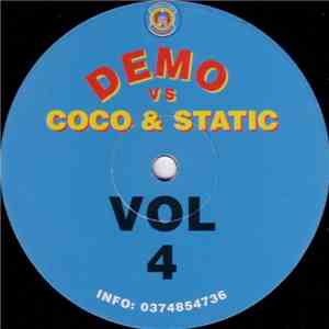 Demo vs. Coco & Static - Vol 4