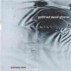 Gottfried David Gfrerer - Stainless Steel