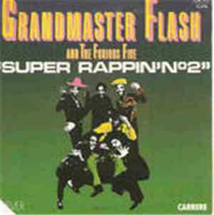 Grandmaster Flash And The Furious Five - Super Rappin' N°2