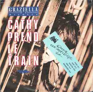 Graziella De Michele - Cathy Prend Le Train