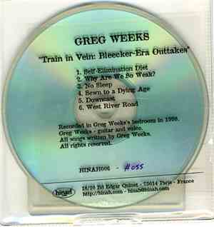 Greg Weeks - Train In Vein: Bleecker-Era Outtakes