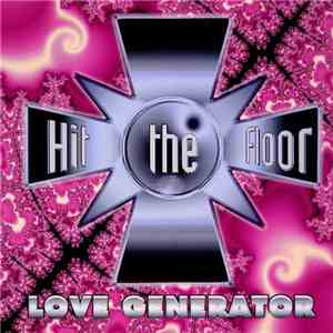 Hit The Floor - Love Generator
