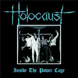 Holocaust  - Inside The Power Cage