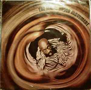 Isaac Hayes - The Isaac Hayes Movement
