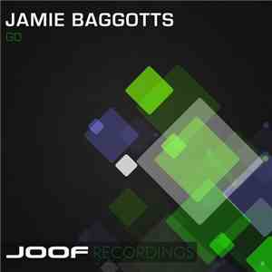 Jamie Baggotts - Go