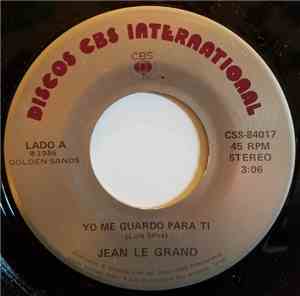 Jean Le Grand  - Yo Me Guardo Para Ti