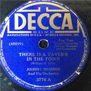 Johnny Messner And His Orchestra - There Is A Tavern In The Town / The Man  ...