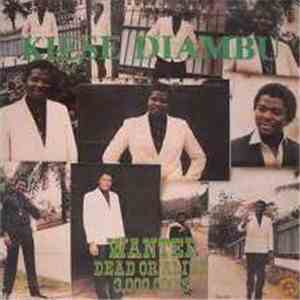 Kiese Diambu - Wanted Dead Or Alive 3.000.000 $
