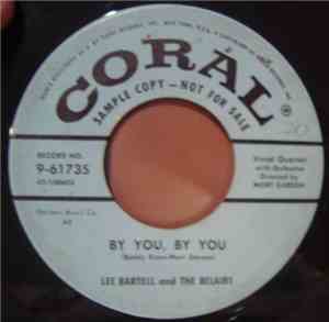 Lee Bartell And The Belairs - By You, By You / Sonya's Place