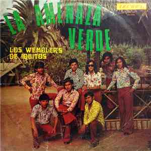Los Wembler's De Iquitos - La Amenaza Verde