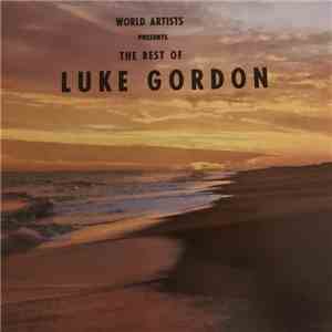 Luke Gordon  - The Best Of