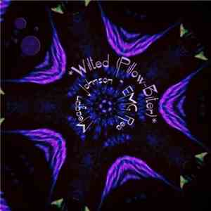 Meagan Johnson - Wilted (Pillow-Biter)