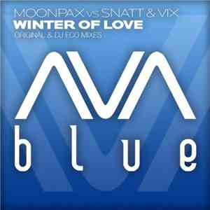 Moonpax Vs Snatt & Vix - Winter Of Love