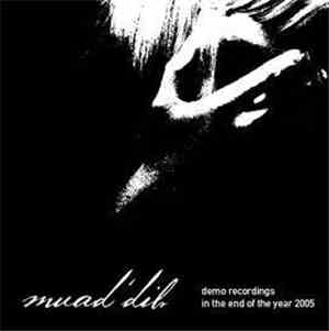 Muad'Dib  - Demo Recordings In The End Of 2005