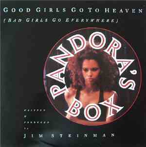Pandora's Box  - Good Girls Go To Heaven (Bad Girls Go Everywhere)
