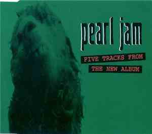 Pearl Jam - Five Tracks From The New Album