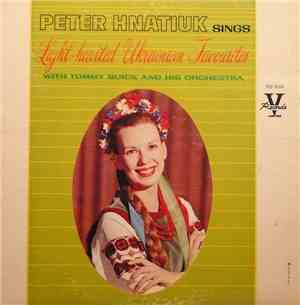 Peter Hnatiuk - Sings Light-hearted Ukrainian Favourites