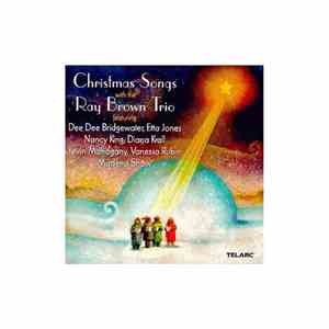 Ray Brown Trio - Christmas Songs With The Ray Brown Trio
