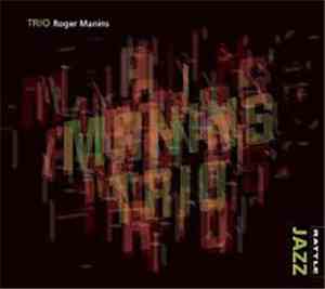 Roger Manins - Trio